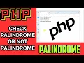 How to Check Palindrome or Not Palindrome in php Palindrome or not in php Palindrome Nandhu