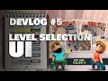 From Mockups to Code Designing a Level Selection UI in Unity Ready Steady Ship devlog