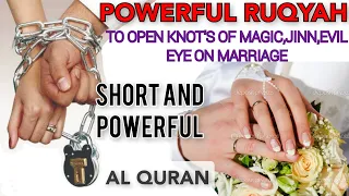 Download POWERFUL RUQYAH TO OPEN KNOT'S OF MAGIC, JINN,EVIL EYE ON MARRIAGE/REMOVE MAGIC OF LOCKS,BANDS,KNOTS MP3