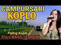 Download Lagu CAMPURSARI KOPLO FULL BASS PALING GAYENG - VIDEO AUDIO SUPER JERNIH - LEMBUT BASS EMPUK MANTAP 