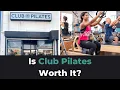 Club Pilates Review Is It Worth 25 Per Class