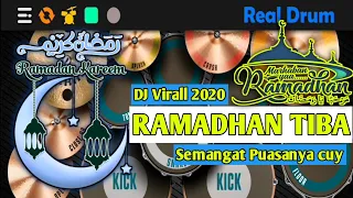 Download Ramadhan tiba - Dj viral 2020 || Real Drum Cover MP3