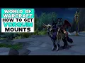 WORLD OF WARCRAFT DRAGONFLIGHT How To Get VORQUIN MOUNTS Dracthyr Mounts