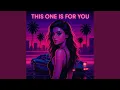 Download Lagu This one is for you (Reworked)