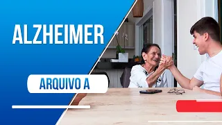Arquivo A: entenda tudo sobre o Alzheimer
