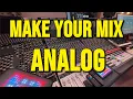 Get That Analog Sound In The Box
