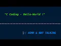 Hello World Coding with C Language - ASMR Keyboard Mouse