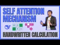 Self Attention Mechanism - Handwritten from scratch