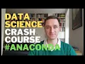 Data Science Course Anaconda and Jupyter Notebooks