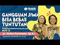 Download Lagu Rubik #13: Gangguan Jiwa Bisa Bebas Tuntutan Pidana dan Perdata?