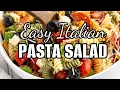 Easy Delicious Italian Pasta Salad