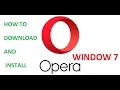 Lagu How To Download and Install Opera Browser On Window 7
