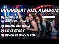 Download Lagu DJ BREAKBEAT BARAT MIXTAPE TERBARU FULL ALBUM VERSION REMIX 2024