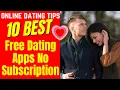 10 BEST Free Dating Apps No Subscription 2025