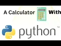 Building a simple calculator with Python in 11 minutes