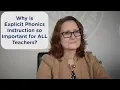 Explicit Phonics Instruction is Important for ALL Teachers