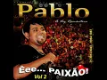 PABLO A VOZ ROMÂNTICA VOL 02 - POR UMA AVENTURA