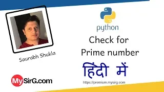 Python script to check Prime number MySirG com