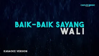 wali baik baik sayang karaoke version 