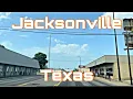 Jacksonville Texas - Drive With Me