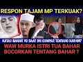 MURKA ISTRI TUA BAHAR BOCORKAN TENTANG BAHAR ? KABAR HELWACMID GEMPAR?  KATA2 HARAM BAHAR VIRAL !?