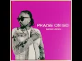 PRAISE ON GO - Canton Jones
