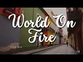 World On Fire - For King & Country feat. Taylor Hill (TRADUÇÃO)