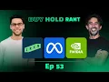 Ep 53 NVDA Earnings Next Week META Lawsuit IREN Delivers for MSFT