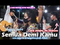 Download Lagu SEMUA DEMI KAMU - ANGGA CANDRA (LIRIK) LIVE AKUSTIK DI MENOEWA KOPI JOGJA