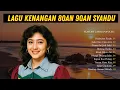 Download Lagu Teringat Masa Lalu Lagu Lawas Jaman ORBA Tembang Kenangan Sepanjang Masa Lagu Jadul 80an - 90an