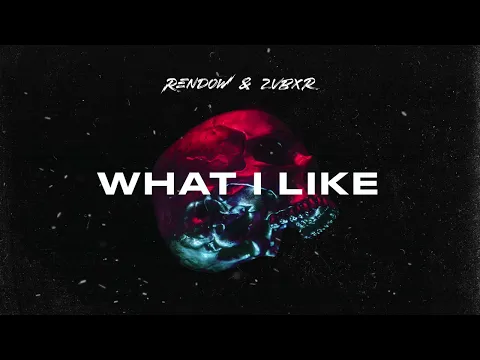 Download MP3 Rendow & ZVBXR - What I Like (Official Audio)