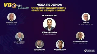 #MESA_REDONDA "O FUTURO DAS TELECOMUNICAÇÕES EM ANGOLA-AS INDÚSTRIAS, OS SERVIÇOS E AS EMPRESAS"