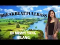 Download Lagu Dj breakbeat fullbass 2021|| mimpi yang hilang