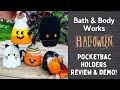 Bath Body Works Halloween PocketBac Holders Review Demo