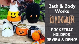 Bath Body Works Halloween PocketBac Holders Review Demo