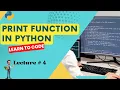 Python Print Function in Print Function in Python Lecture 4 Corvit Systems IT