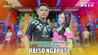 keyziah cantika ft gerry mahesa raiso ngapusi mahesa music