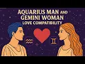 Aquarius Man and Gemini Woman Love Compatibility The Perfect Zodiac Match