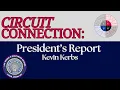 CIRCUIT CONNECTION President s Report 2026