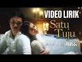 MAHALINI \u0026 RIZKY FEBIAN - SATU TUJU (VIDEO LIRIK) LIRIK LAGU TERBARU