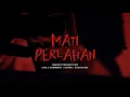 Download Lagu Mati Perlahan - Hsrapz (Official Lyric Audio)