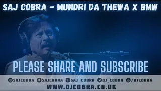 mundri da thewa bmw saj cobra attaullah khan bad boy chiller crew the latest remix 2022