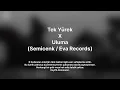 Semicenk - Tek Yürek X Uluma