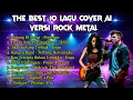 Lagu THE BEST 10 LAGU COVER AI 🔥 Versi Rock Metal | Lagu Indonesia Paling Gahar