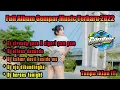 Lagu Dj Full Album Terbaru Gempar Music 2022‼️full bass glerr🔥