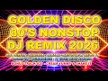 Lagu BEST OF GOLDEN DISCO 80'S  NONSTOP REMIX