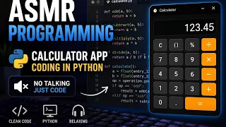 ASMR Programming Calculator App Coding in Python No Talking Clean Coding Relaxing