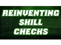 Reinventing Skill Checks Bounded Accuracy RPG Advice