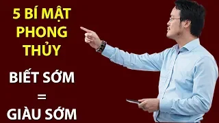 Download 5 Bí Mật Phong Thủy Nếu Biết Sớm Sẽ MAY MẮN, BÌNH AN, GIÀU CÓ, HẠNH PHÚC Trọn Đời MP3