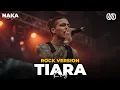 Lagu TIARA - KRIS COVER VERSI ROCK ( MALE VOKAL )